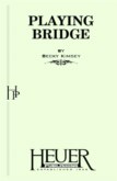 PLAYING BRIDGE